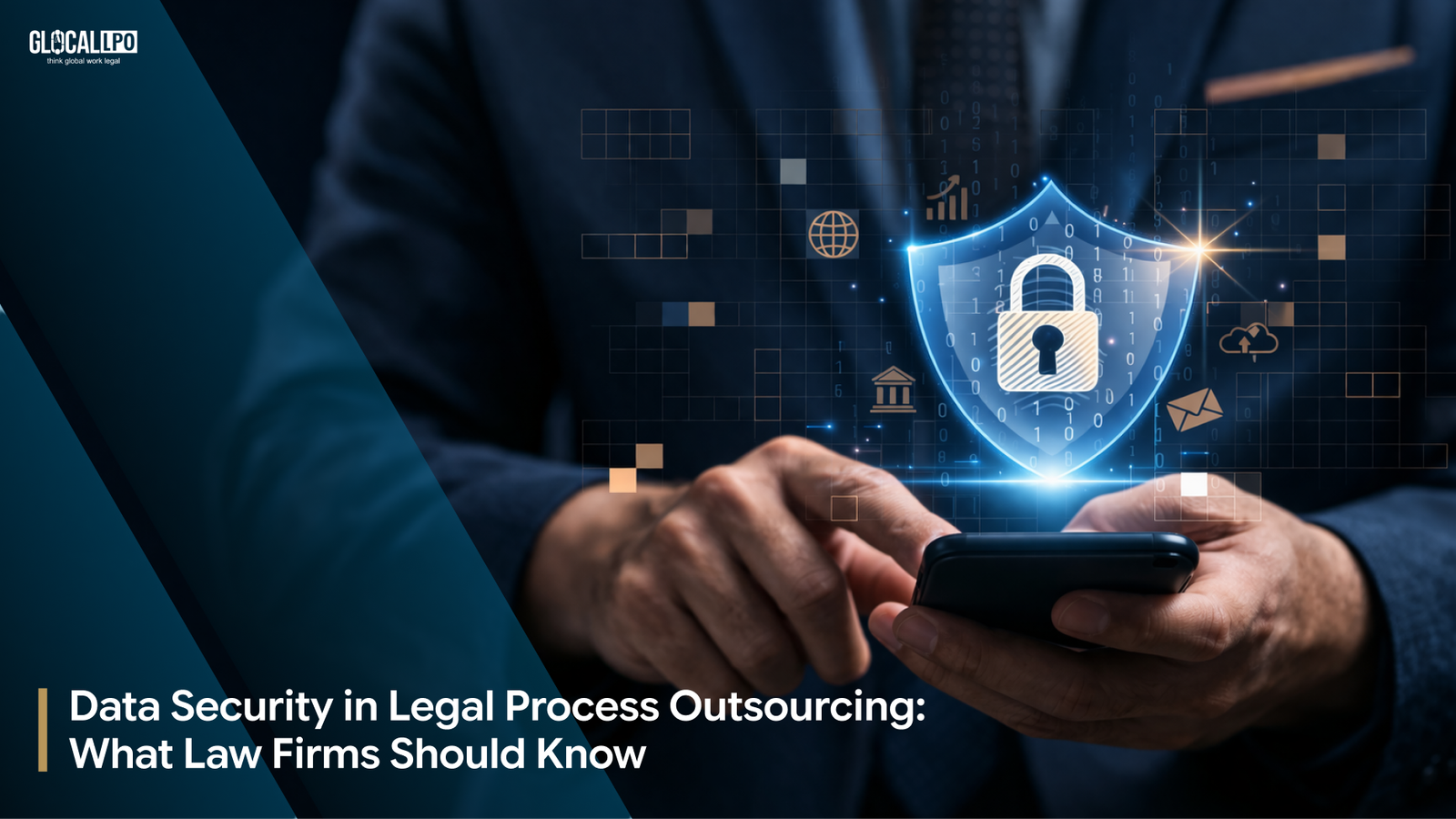 Data Security in Legal Process Outsourcing: What Law Firms Should Know